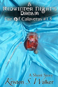 "A Midwinter Night's Dream" Fae of Calaveras Short Story