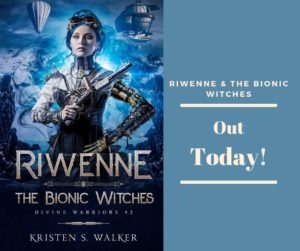 Read more about the article Happy Book Birthday, Riwenne & the Bionic Witches!