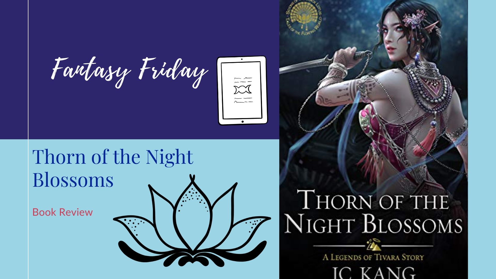 Read more about the article Fantasy Friday: Thorn of the Night Blossoms by J. C. Kang