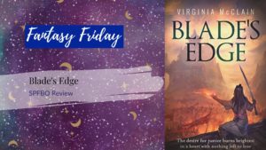 Read more about the article #SPFBO Review: Blade’s Edge by Virginia McClain