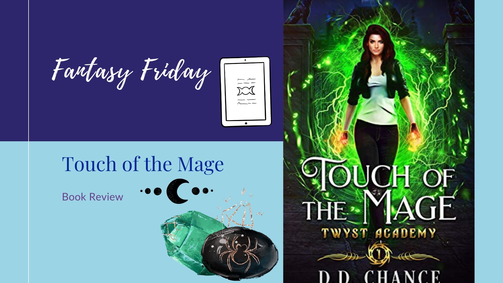 Read more about the article Fantasy Friday: Touch of the Mage by D. D. Chance