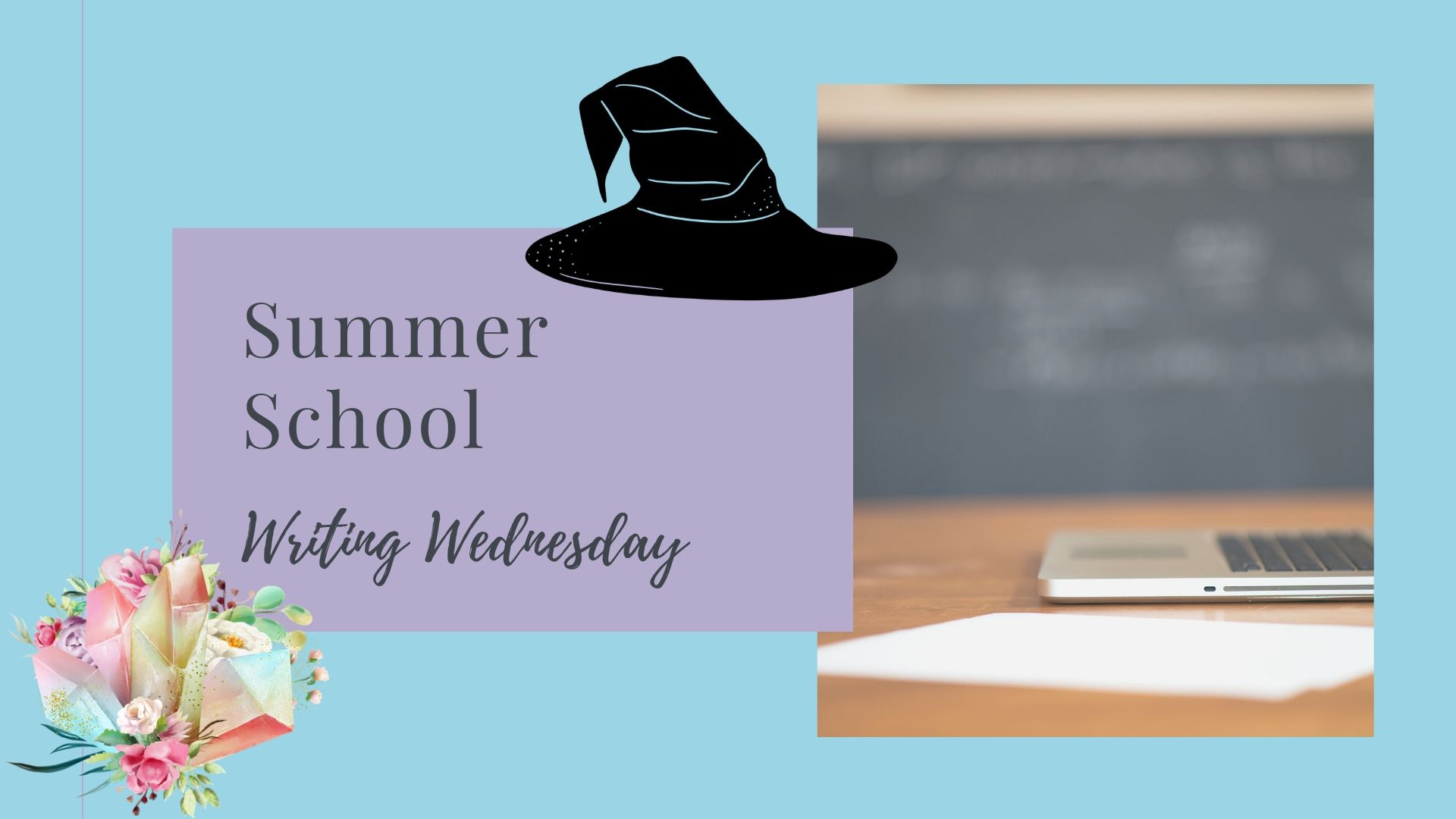 Read more about the article Writing Wednesday: Summer School