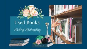 Read more about the article Writing Wednesday: Used Books