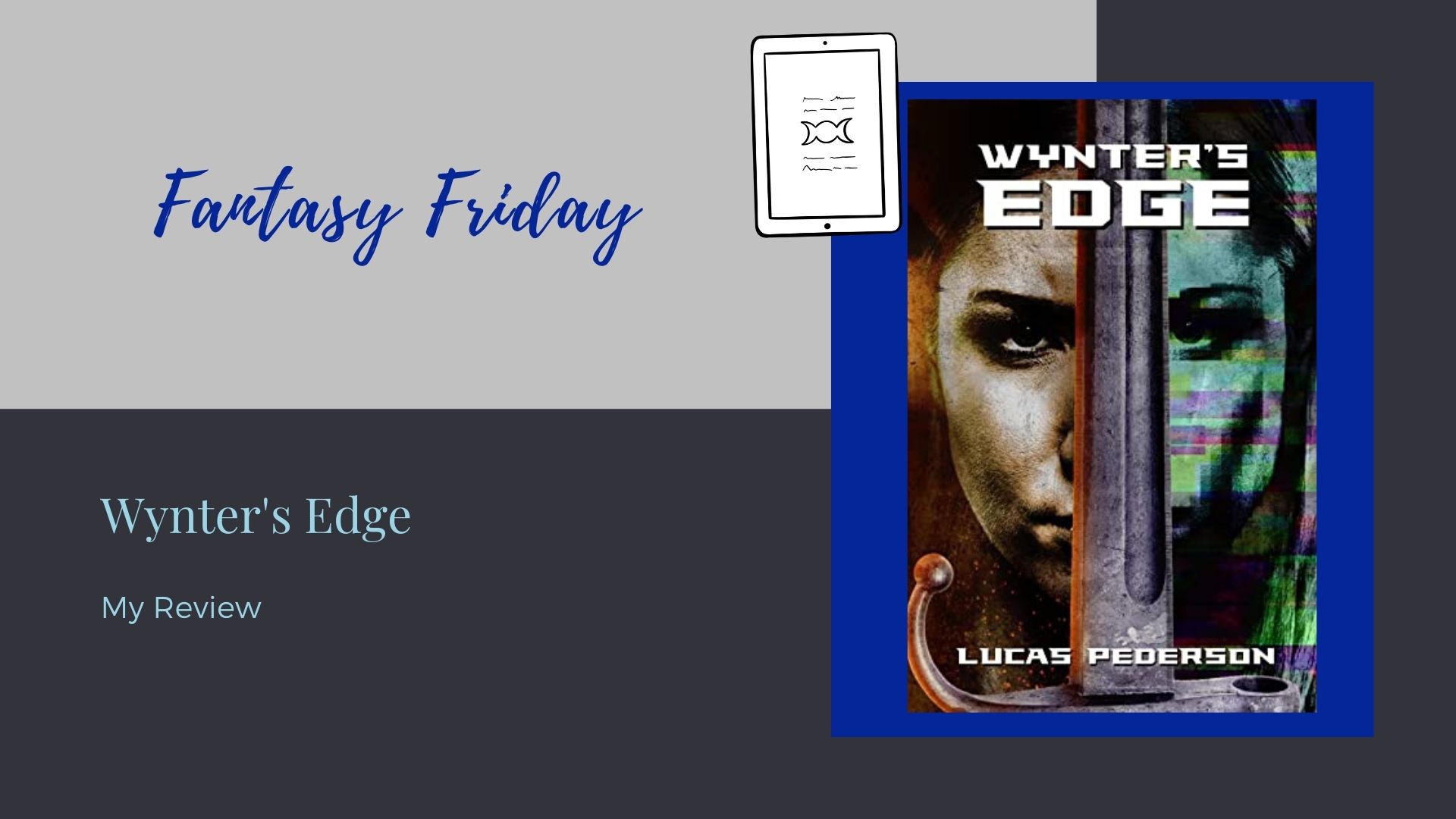 Read more about the article Fantasy Friday: Wynter’s Edge