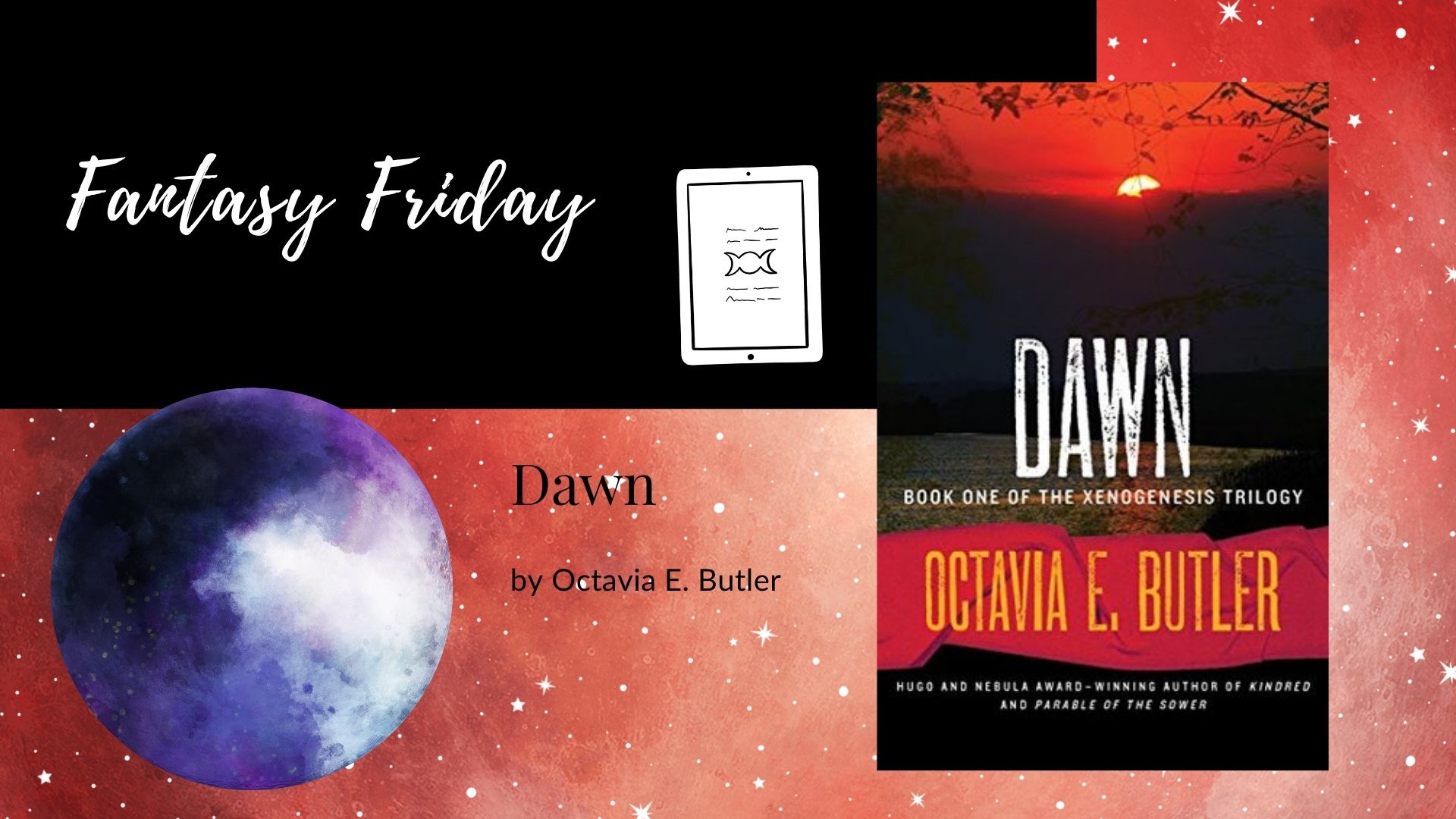 You are currently viewing Fantasy Friday: Dawn by Octavia E. Butler