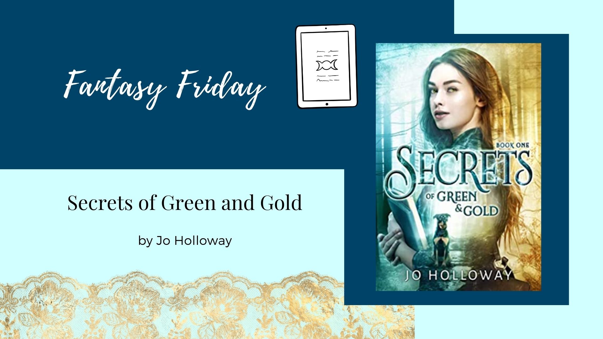 Read more about the article Fantasy Friday: Secrets of Green and Gold