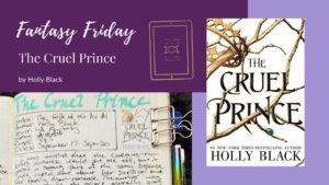 Read more about the article Fantasy Friday: The Cruel Prince by Holly Black