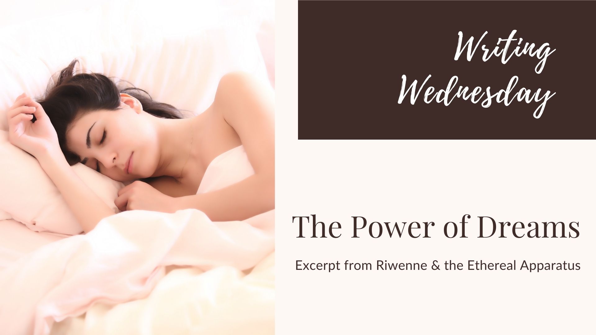 Read more about the article Writing Wednesday: The Power of Dreams