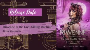 Read more about the article Release Date for Riwenne & the God-Killing Machine
