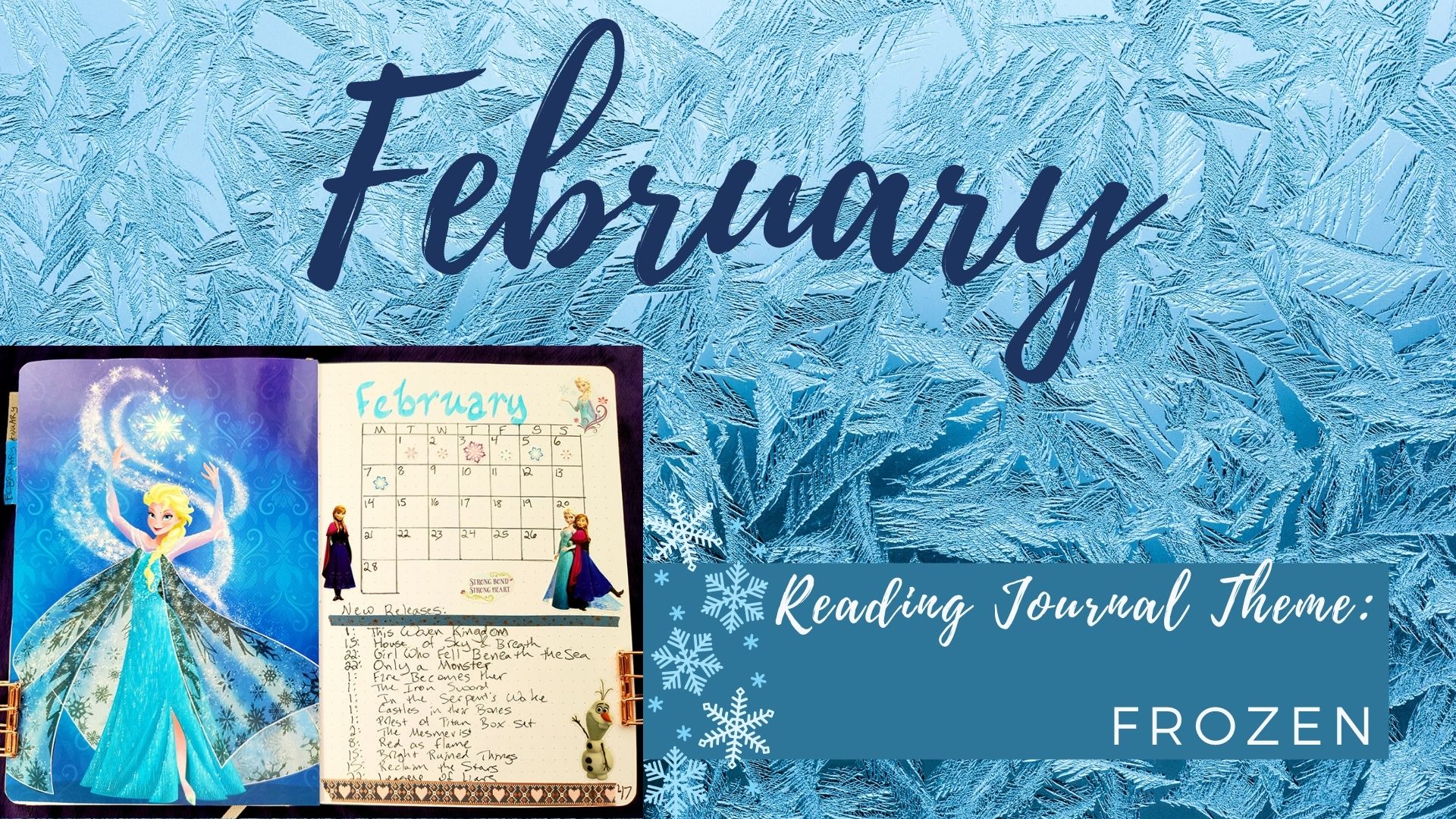 You are currently viewing February Reading Journal Theme: Frozen