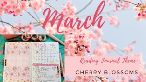 Read more about the article March Reading Journal: Cherry Blossoms Theme