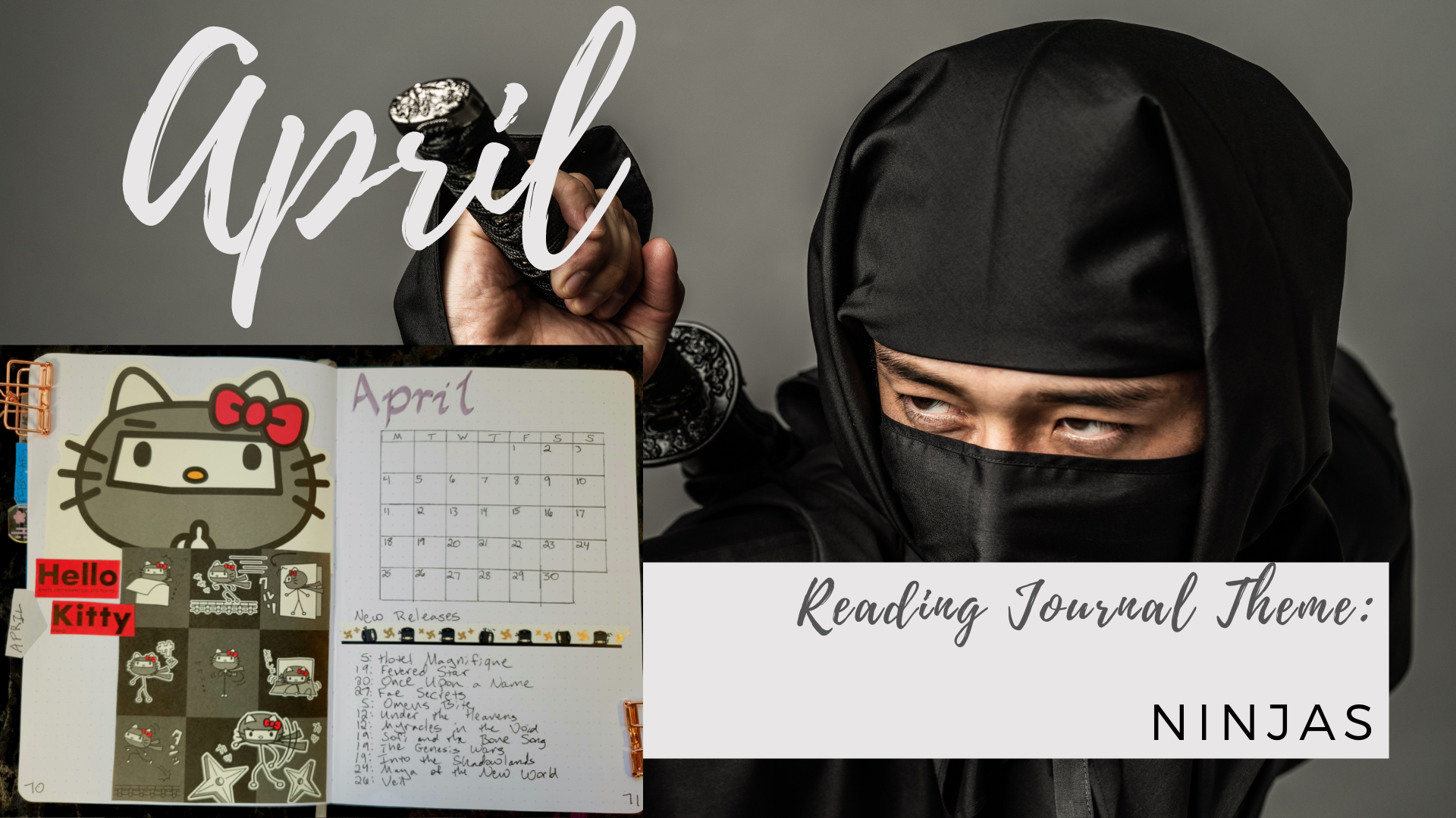 You are currently viewing April Reading Journal: Ninja Theme