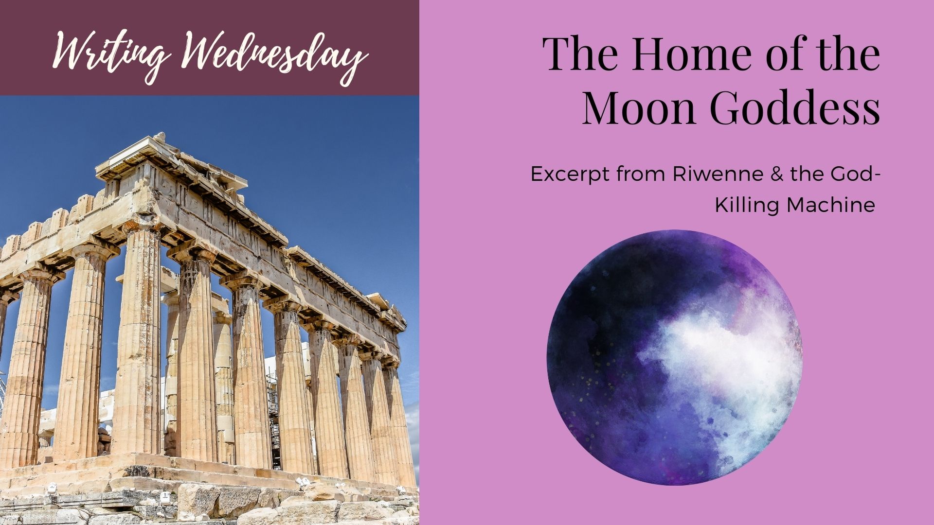 You are currently viewing Writing Wednesday: The Home of the Moon Goddess