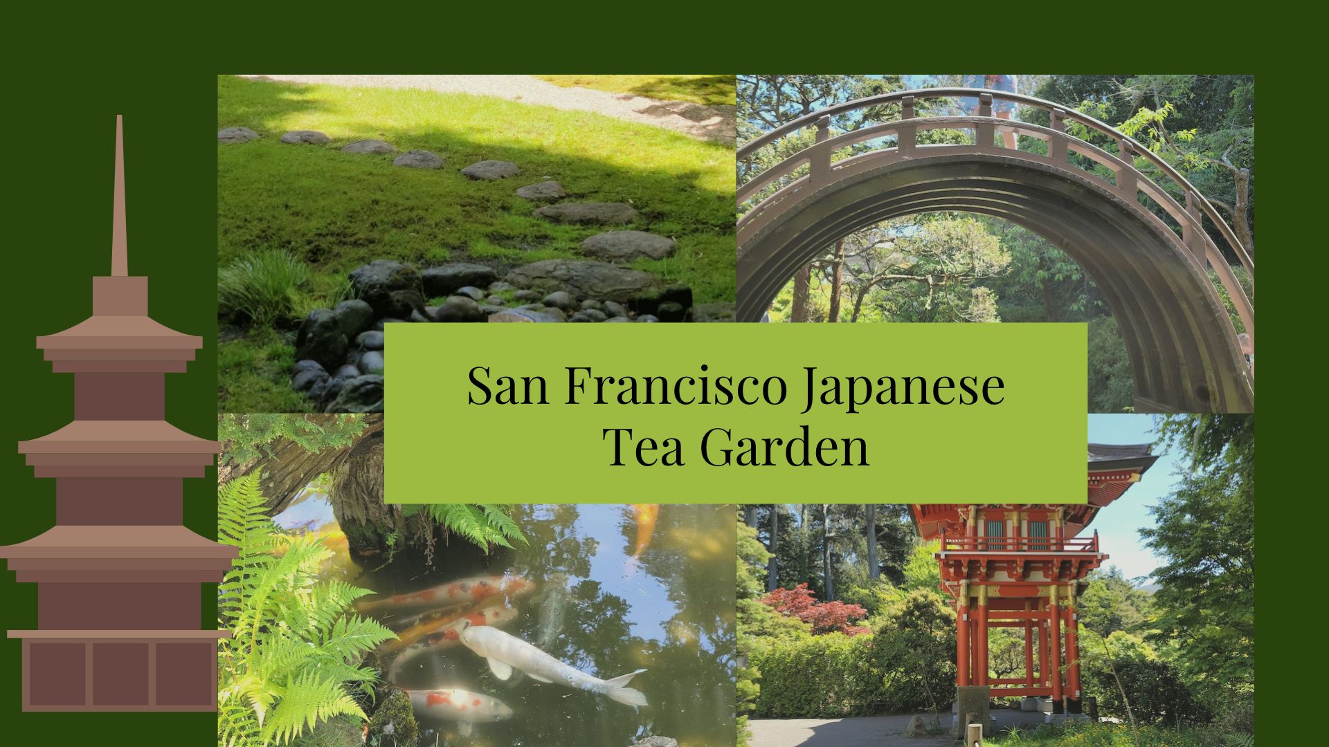 You are currently viewing San Francisco Japanese Tea Garden