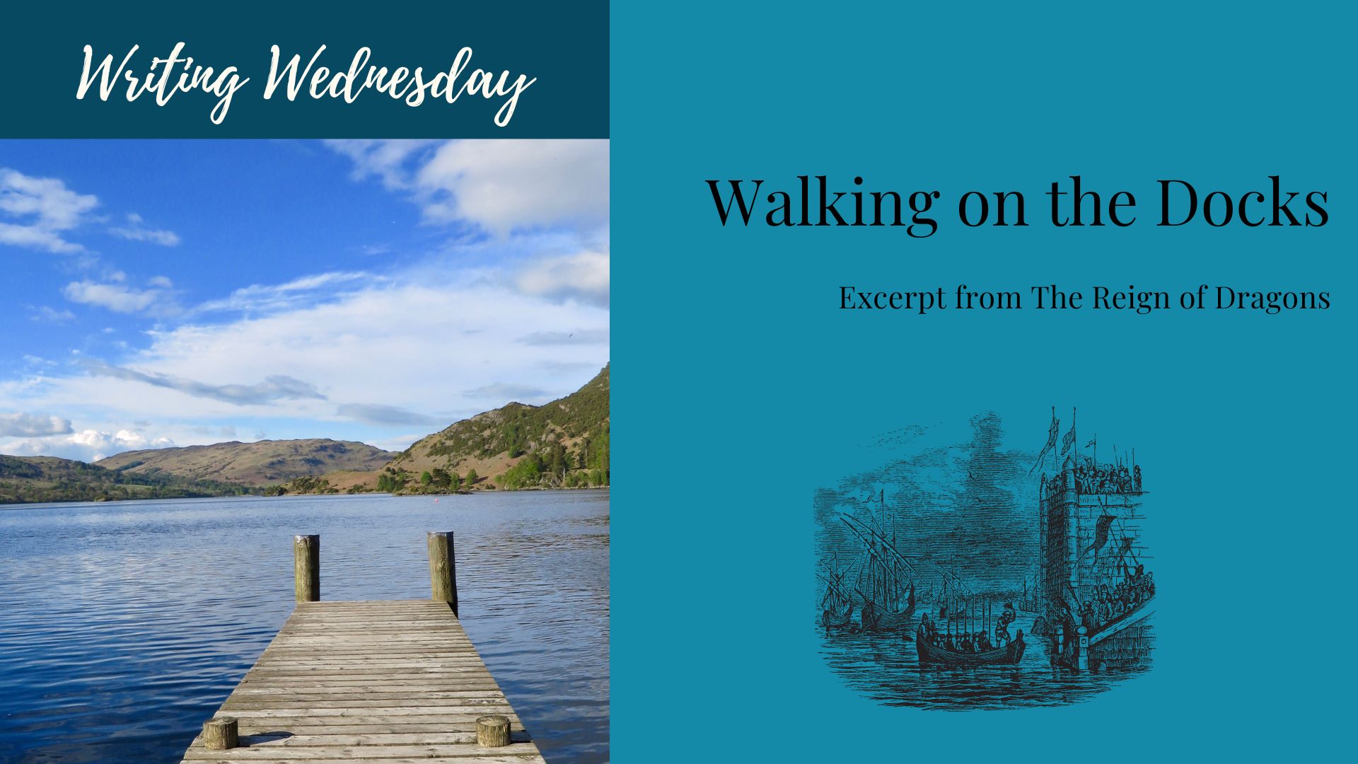 Read more about the article Writing Wednesday: Walking on the Docks