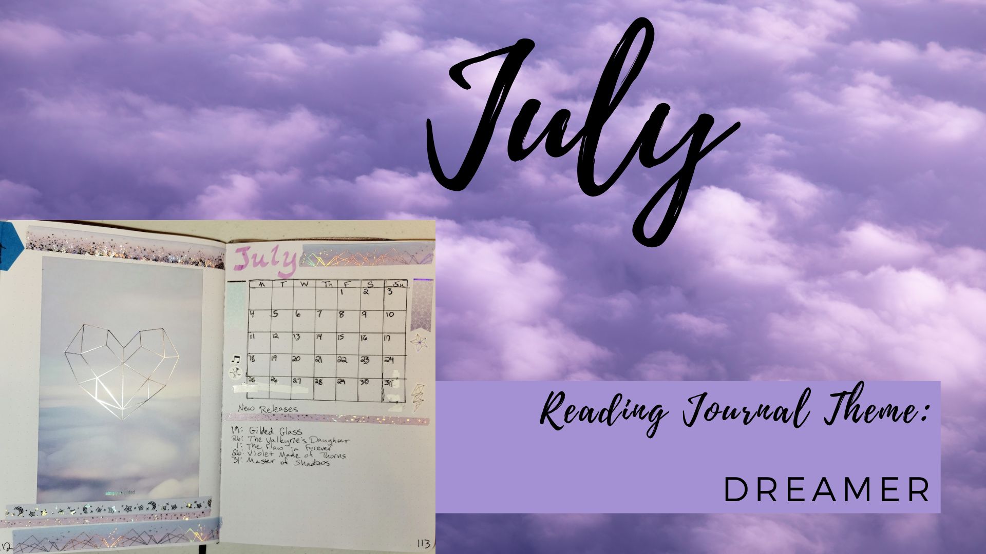 Read more about the article July Reading Journal: Dreamer Theme