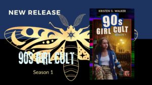 Read more about the article Release Day: 90s Girl Cult: Season 1