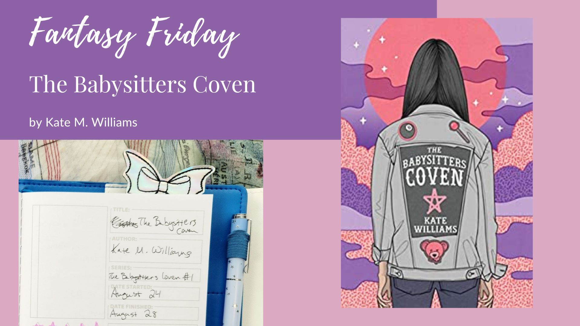 You are currently viewing Fantasy Friday: The Babysitters Coven by Kate M. Williams