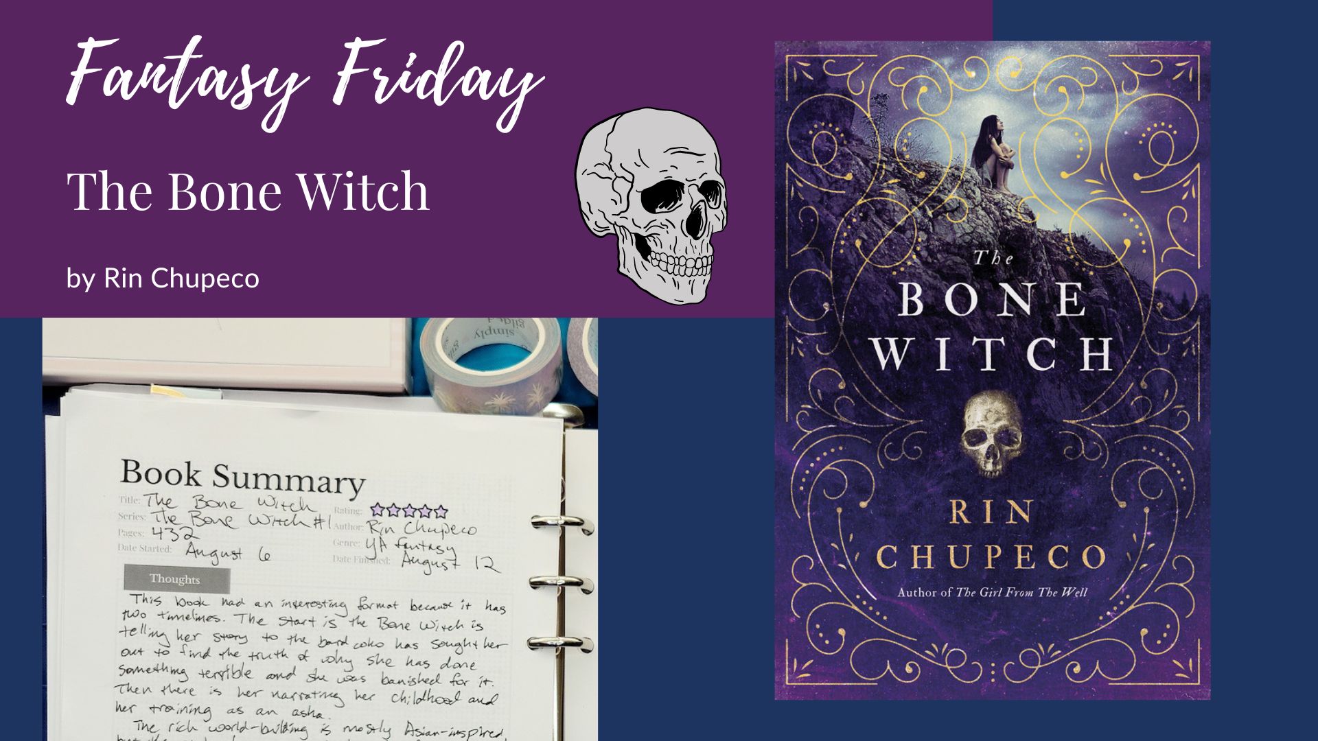 You are currently viewing Fantasy Friday: The Bone Witch by Rin Chupeco