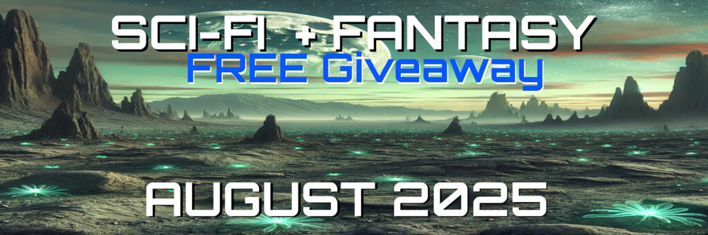 Free Sci-fi and Fantasy Giveaway for August